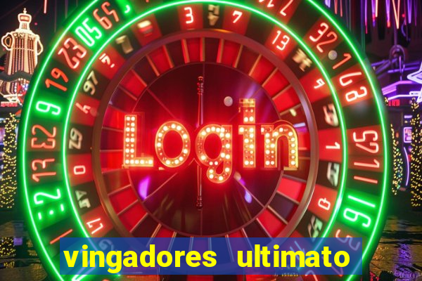 vingadores ultimato filme completo dublado gratis